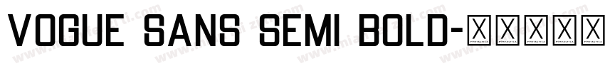Vogue Sans Semi Bold字体转换